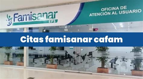 citas odontologicas cafam famisanar|Cafam 